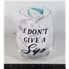 Image 1 : NEW WINE GLASS. "I DON'T GIVE A SIP"