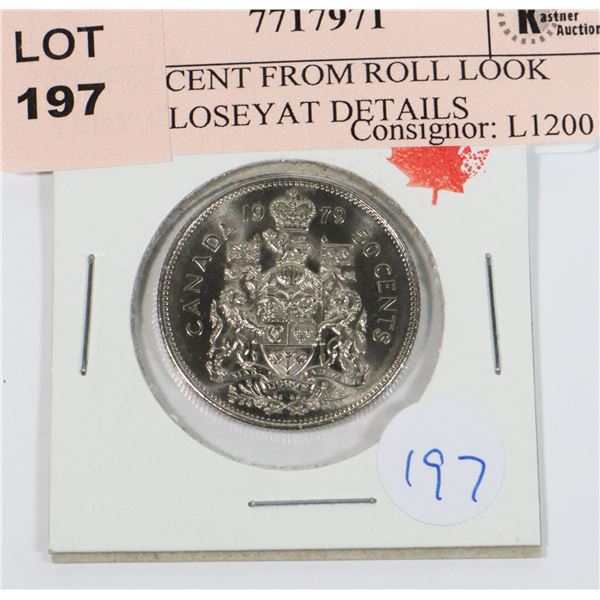 1979 50 CENT FROM ROLL LOOK VERY CLOSEYAT DETAILS