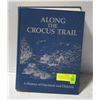 Image 1 : HISTORY OF DAYSLAND BOOK "ALONG THE CROCUS TRAIL"