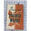 Image 1 : VINTAGE 1955 BOOK ILLUSTRATED GUIDE TO PRAIRIE WEEDS