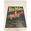 Image 1 : His Nibs, framed label sign - great graphics