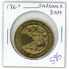Image 1 : 1967 Gardner Dam brass medal. The large dam in Saskatchewan was dedicated by Prime Minister Pearson 