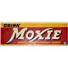Image 1 : Advertising Sign; Drink Moxie - Braces First-chases Thirst, Metal 6 X 19