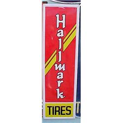 Advertising Sign; Hallmark Tires, Metal Self Framing, Vertical 17 X 60
