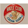 Image 1 : Advertising Sign; Hazle Club Cream Soda - Metal Button, 9 Inch Diam.