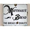 Image 1 : Advertising Sign; Matthaei's Bread - Porcelain Embossed, 14 X 16