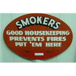 Advertising Sign: Smokers Good Housekeeping Prevents Fires, Put "EM Here - Metal Oval Sign, No Ash T