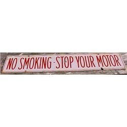 Advertising Sign; No Smoking - Stop Your Engine, Porcelain Double Sided 6 X 30