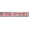 Image 1 : Advertising Sign; No Smoking - Stop Your Engine, Porcelain Double Sided 6 X 30