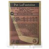 Image 2 : 1984-85 O PEE CHEE PAT LAFONTAINE ROOKIE CARD