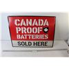 Image 1 : Canada Proof Batteries Metal Sign