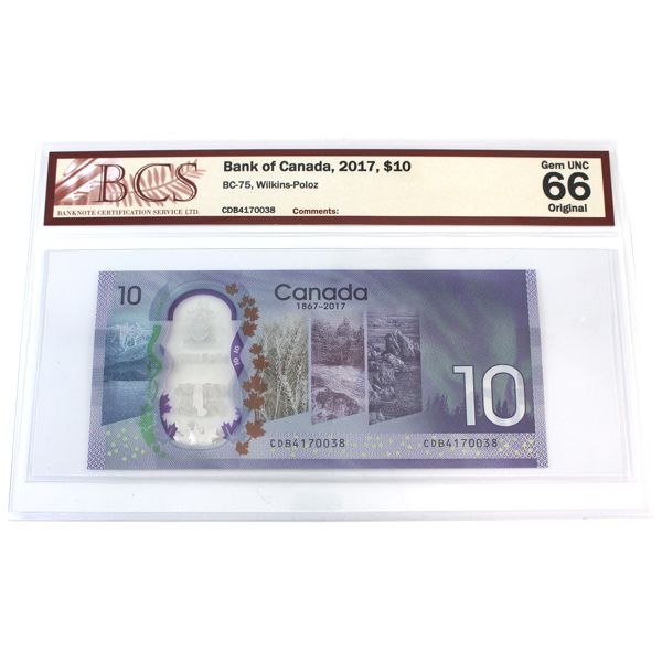 BC-75 2017 $10 BCS GEM UNC66 Original Wilkins-Poloz SN: CDB4170038 
