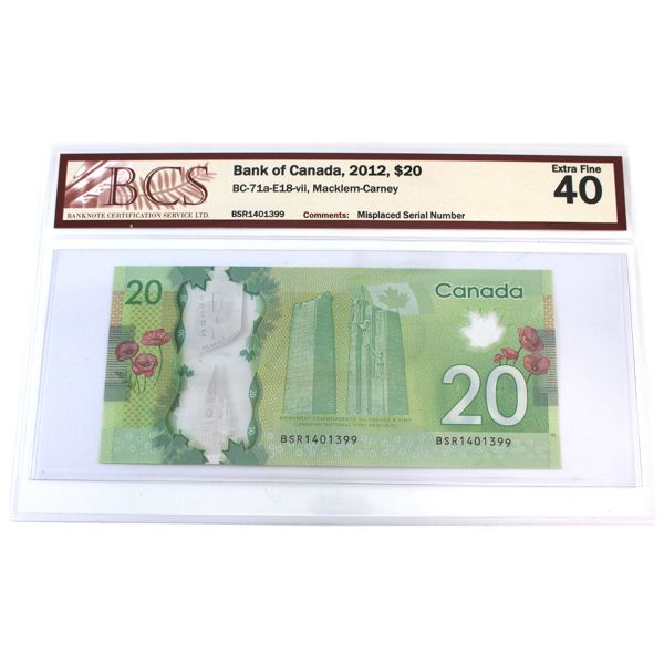 BC-71a-E18-vii 2012 $20 BCS EF40 Macklem-Carney, Misplaced Serial Number SN: BSR1401399 