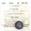 Image 1 : 5-cent 1916 ICCS MS60 (Cleaned)