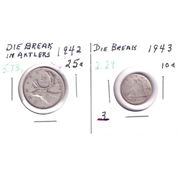 Errors! 10-cent 1943 & 25-cent 1942 Die Break Errors at the 43 on 10-cent & Antlers on 25-cent. 2pcs