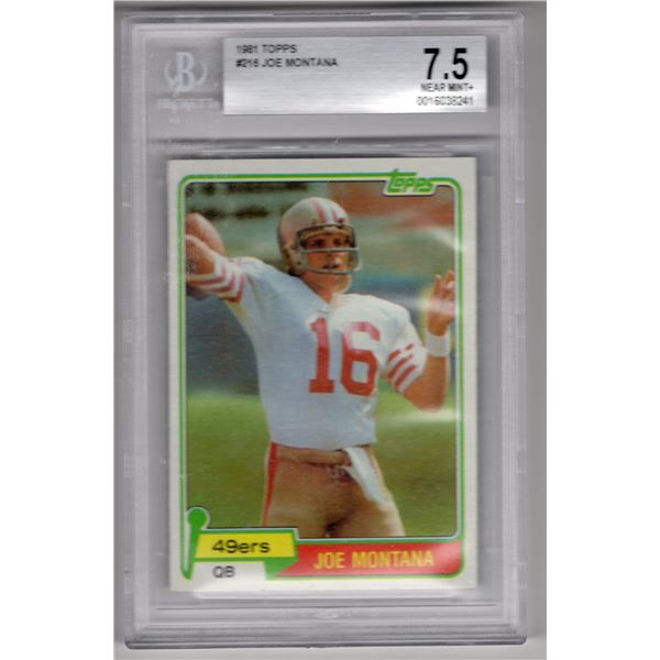 1981 Topps Joe Montana Rookie Card #216 Beckett Grade 7.5