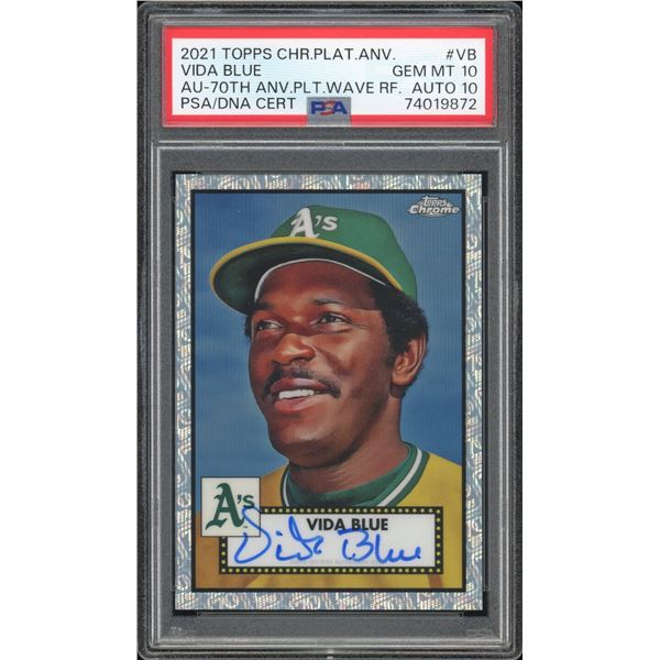 2021 Topps Chrome Platinum Anniversary - Vida Blue platinum wave refractor auto - PSA 10(auto10)