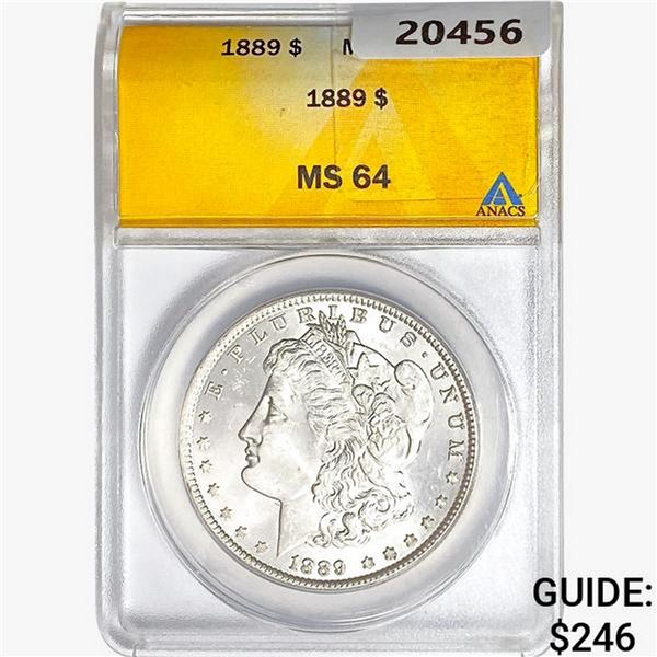 1889 Morgan Silver Dollar ANACS MS64