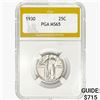 1930 Standing Liberty Quarter PGA MS65