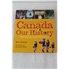 Image 5 : (5) Books - Outdoors Canada, Canada Our History, etc.