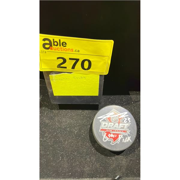 AUTOGRAPHED SEAN MONAHAN 2013 DRAFT PUCK