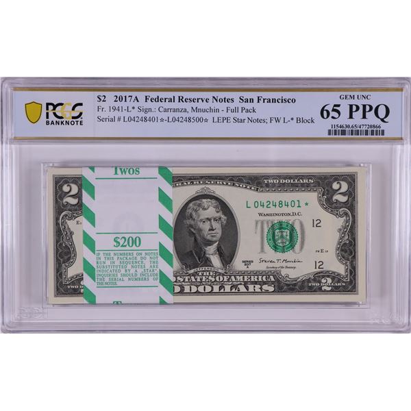 Pack 2017A $2 Federal Reserve STAR Notes San Francisco Fr.1941-L* PCGS Gem UNC 65PPQ