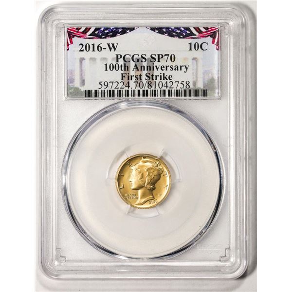 2016-W Mercury Dime Centennial Commemorative Gold Coin PCGS SP70 First Strike