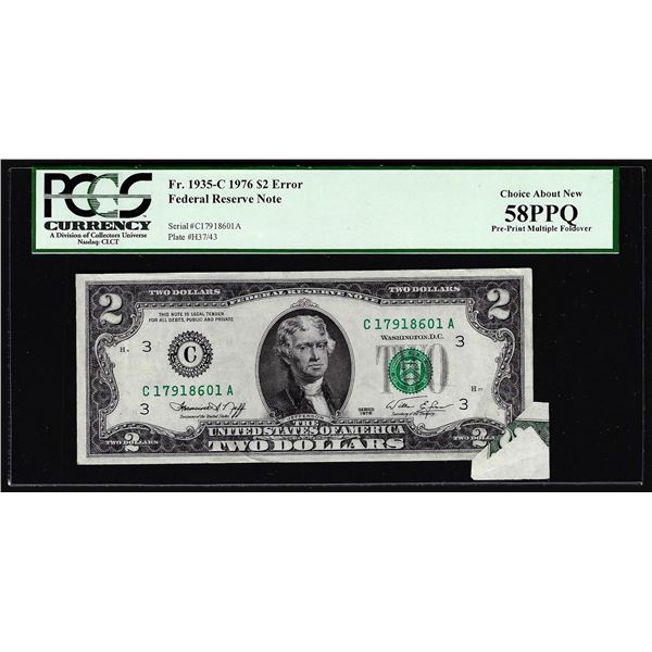 1976 $2 Federal Reserve Note Multiple Fold over Error PCGS Choice About New 58PPQ