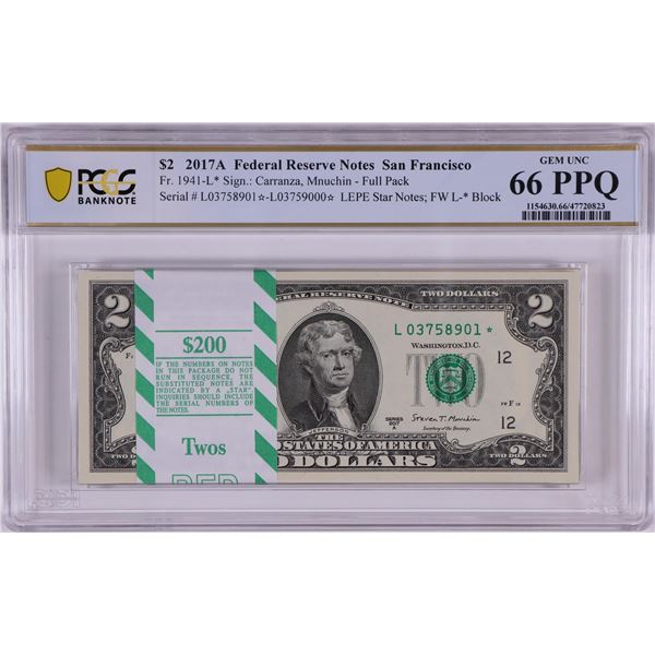 Pack 2017A $2 Federal Reserve STAR Notes San Francisco Fr.1941-L* PCGS Gem UNC 66PPQ