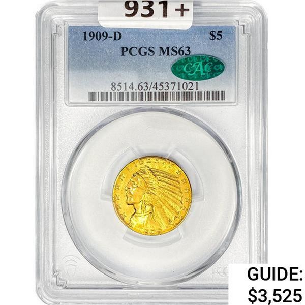 1909-D CAC $5 Gold Half Eagle PCGS MS63