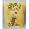 Image 1 : Mails, Thomas, Mystic Warrior of The Plains, 1972, dj, average condition