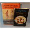 Image 1 : 2 books: Catlin, George, Episodes From Life, 1959, dj and McCracken, Harold, George Catlin & The Old