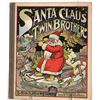 Image 1 : Santa Claus' Twin Brother by Montgomery, 1907 [176604]