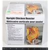 Image 1 : NEW UPRIGHT CHICKEN ROASTER