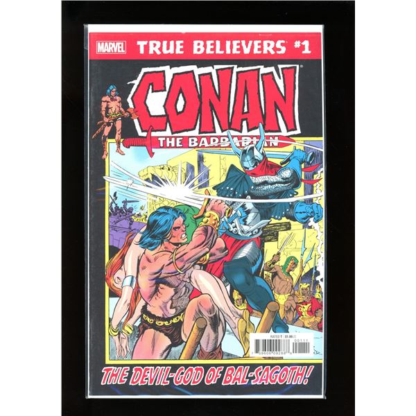 Marvel True Believers #1 Conan The Barbarian The Devil-God Of Bal-Sagoth (NEW Never Read)
