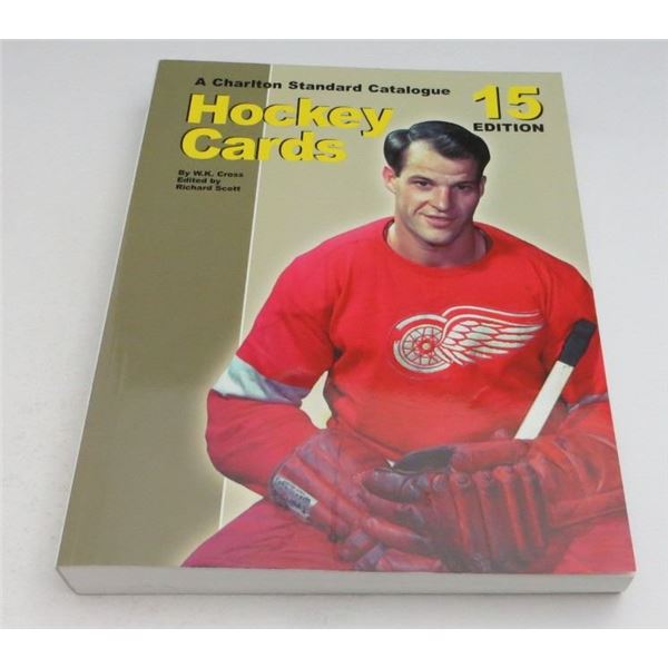 Gordie Howe Charlton Hockey Card Price Guide 15th Edition