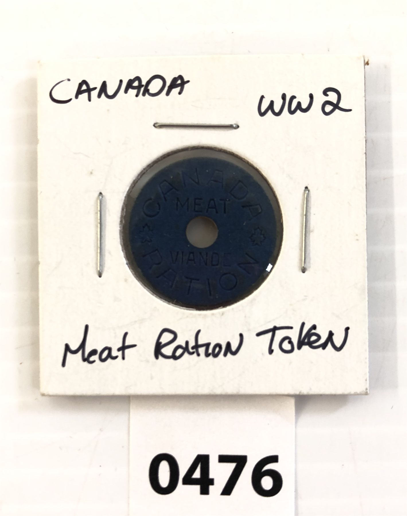 Meat Ration Token WWII CANADIAN MEAT RATION TOKEN - Kidd Family Auctions