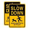 Image 1 : 2 NEW SLOW DOWN KIDS AND PETS AT PLAY METAL SIGNS