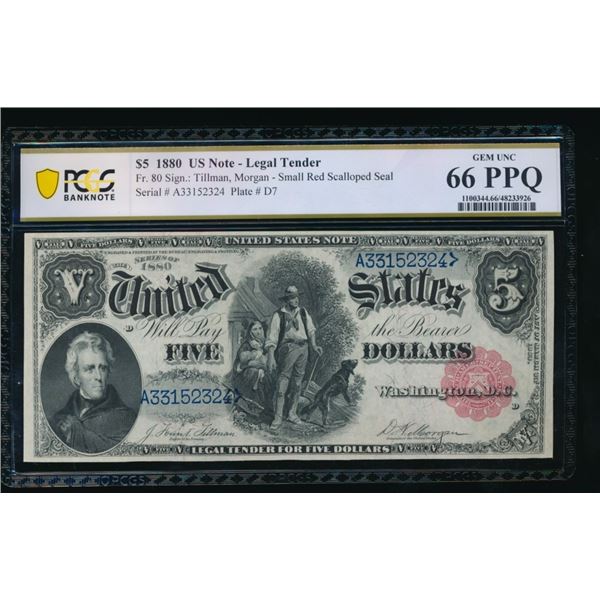 1880 $5 Legal Tender Note PCGS 66PPQ