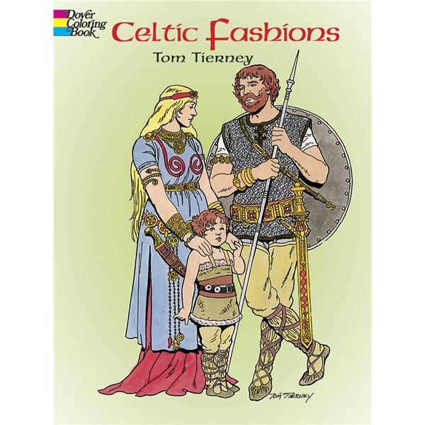 NEW CELTIC FASHIONS COLORING BOOK BY TOM TIERNEY