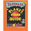 NEW HARDCOVER THE DAZINGAZ PLANET FIXERS GUIDE