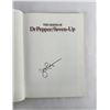 Image 2 : The Legend of Dr Pepper Seven Up Author Signed