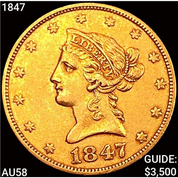 1847 $10 Gold Eagle CHOICE AU