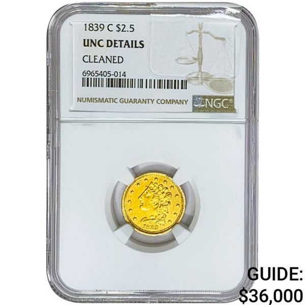 1839-C $2.50 Gold Quarter Eagle NGC UNCDetails Cle
