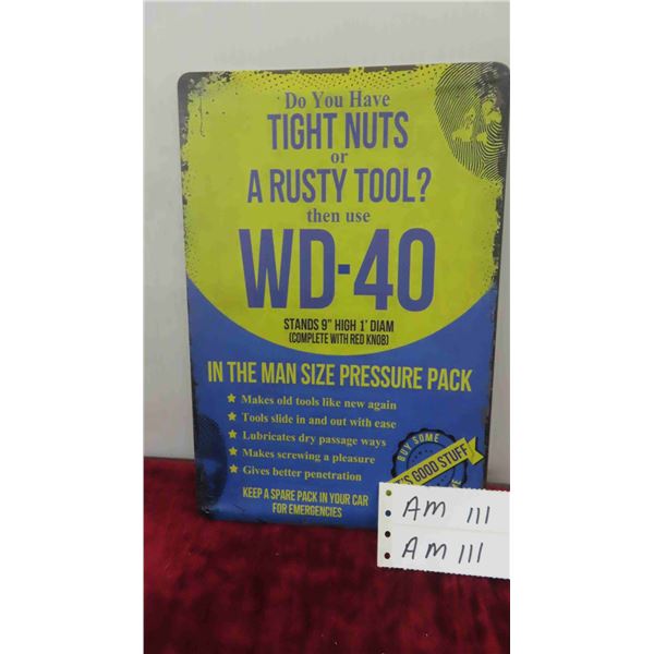 Man Cave Metal Sign ; Tight Nuts, Rusty Tool use WD 40 