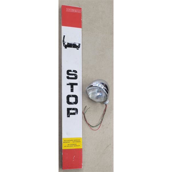 LOT OF 2 - WAGNER HALOGEN LIGHT & BUS STOP COMPOSITE SIGN