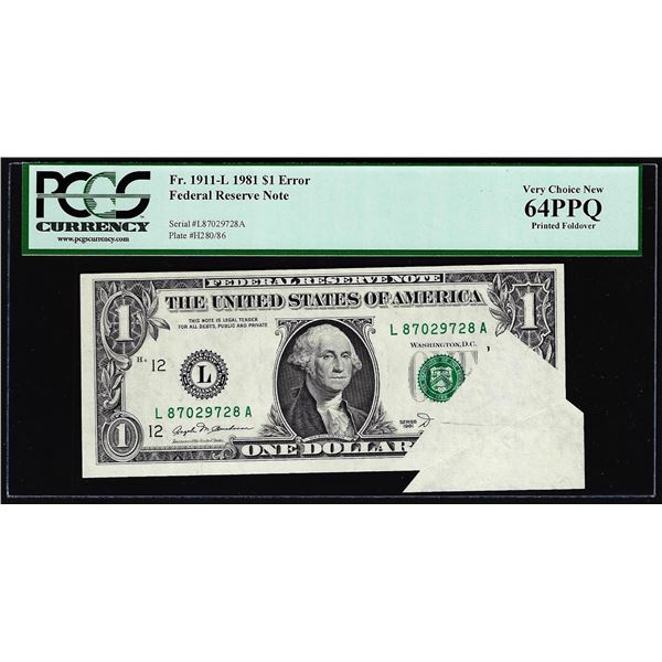 1981 $1 Federal Reserve Note Printed Fold over Error PCGS Very Choice New 64PPQ