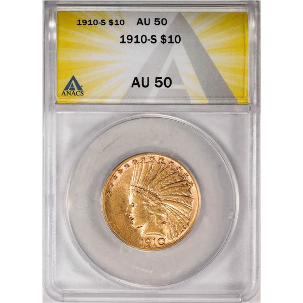 1910-S $10 Indian Head Eagle Gold Coin ANACS AU50