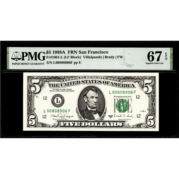 1988A $5 Federal Reserve Note San Francisco Fr.1981-L PMG Superb Gem Unc 67EPQ