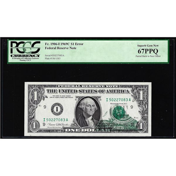 1969C $1 Federal Reserve Note Partial Offset Error PCGS Superb Gem New 67PPQ